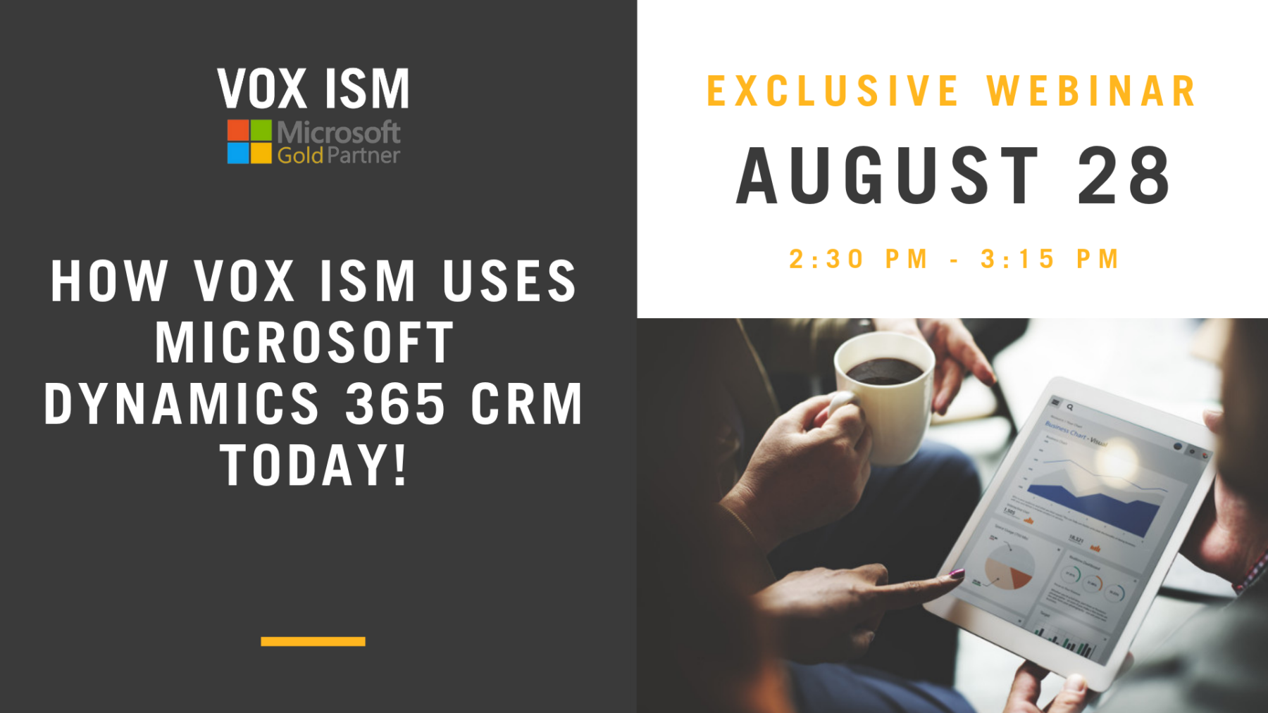 How VOX ISM uses Microsoft Dynamics 365 CRM today - August 28 - Webinar