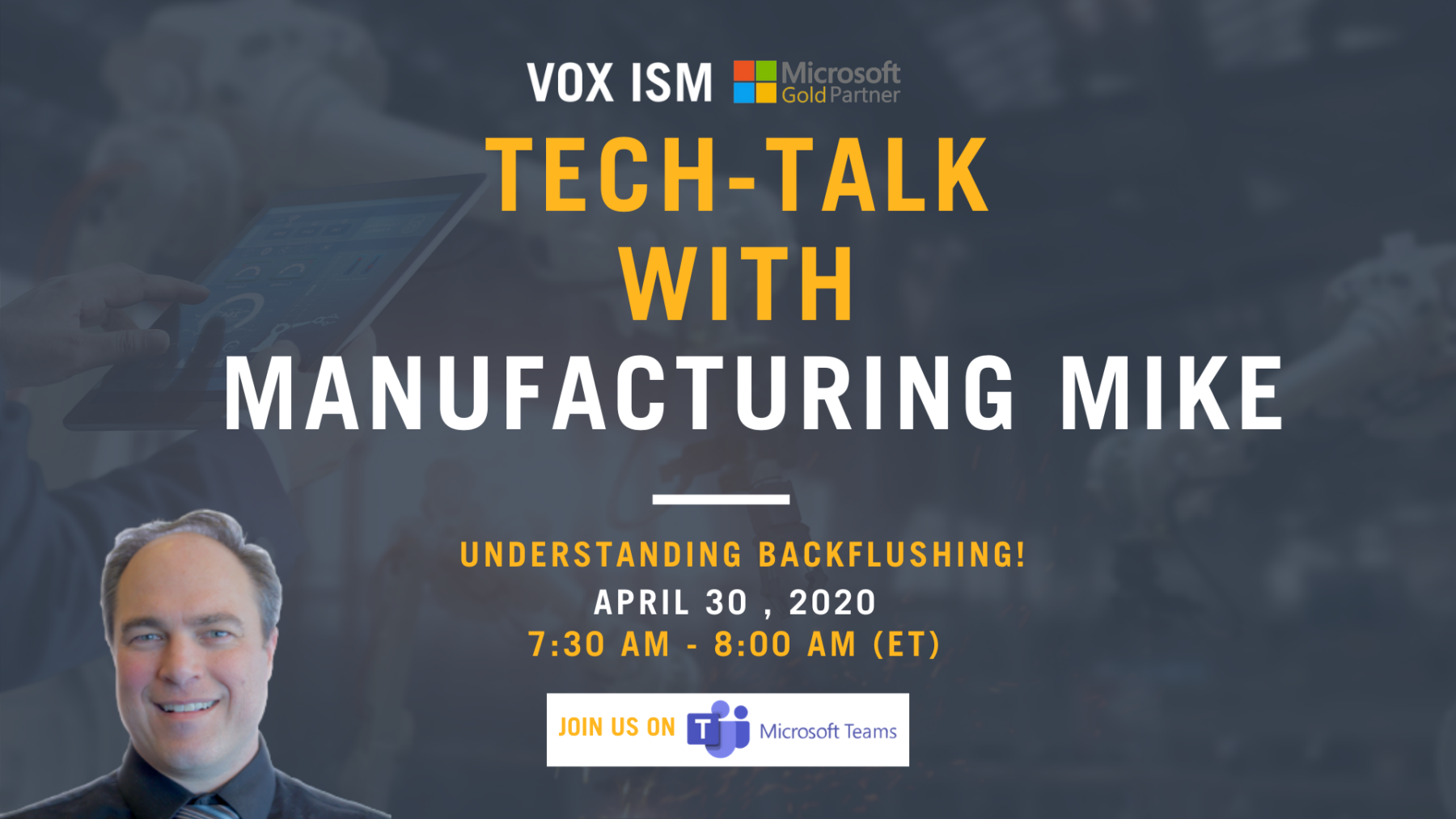 Tech-Talk with Manufacturing Mike_VOX ISM