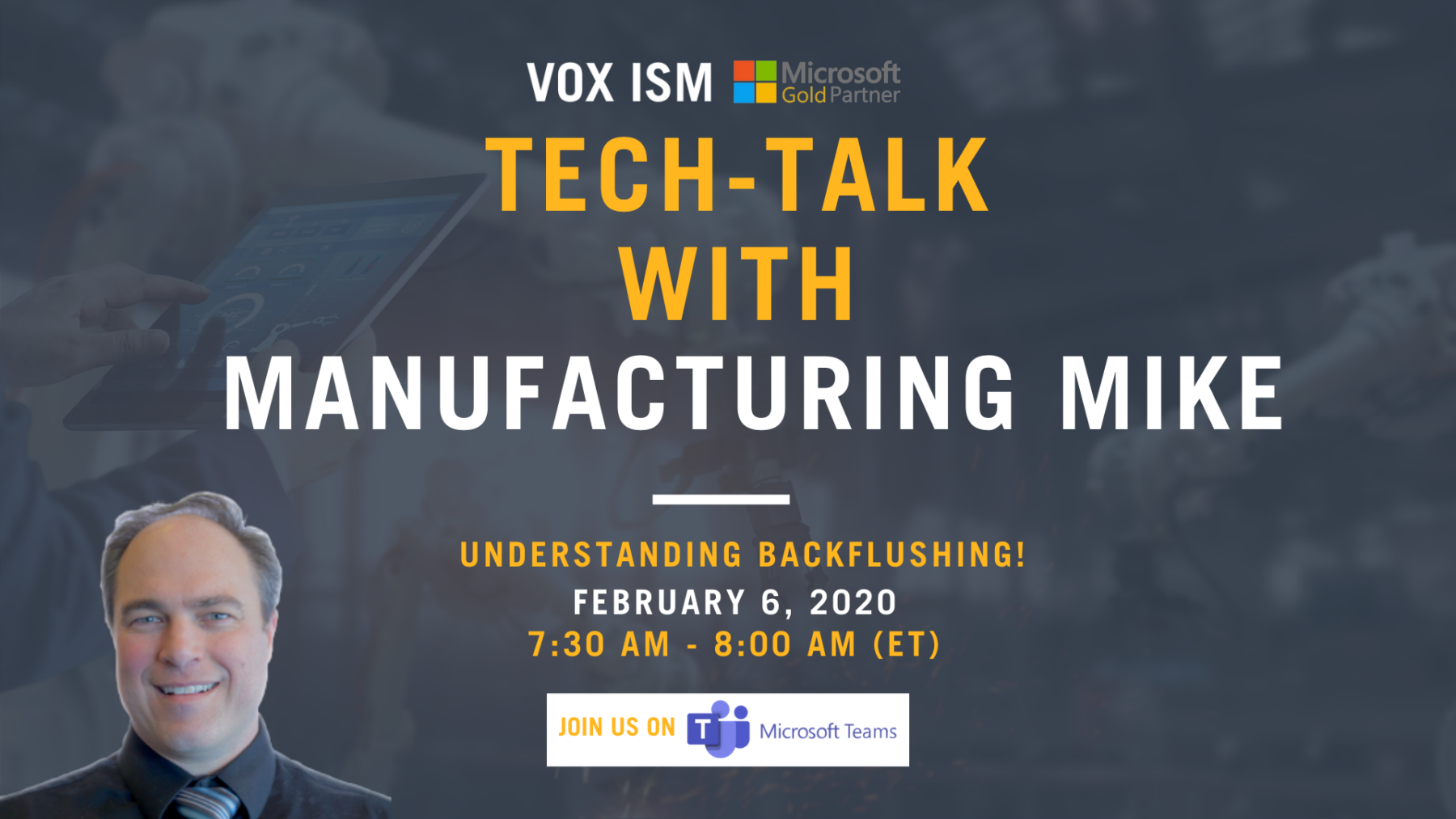 Tech-Talk with Manufacturing Mike_Feb 7_VOX ISM