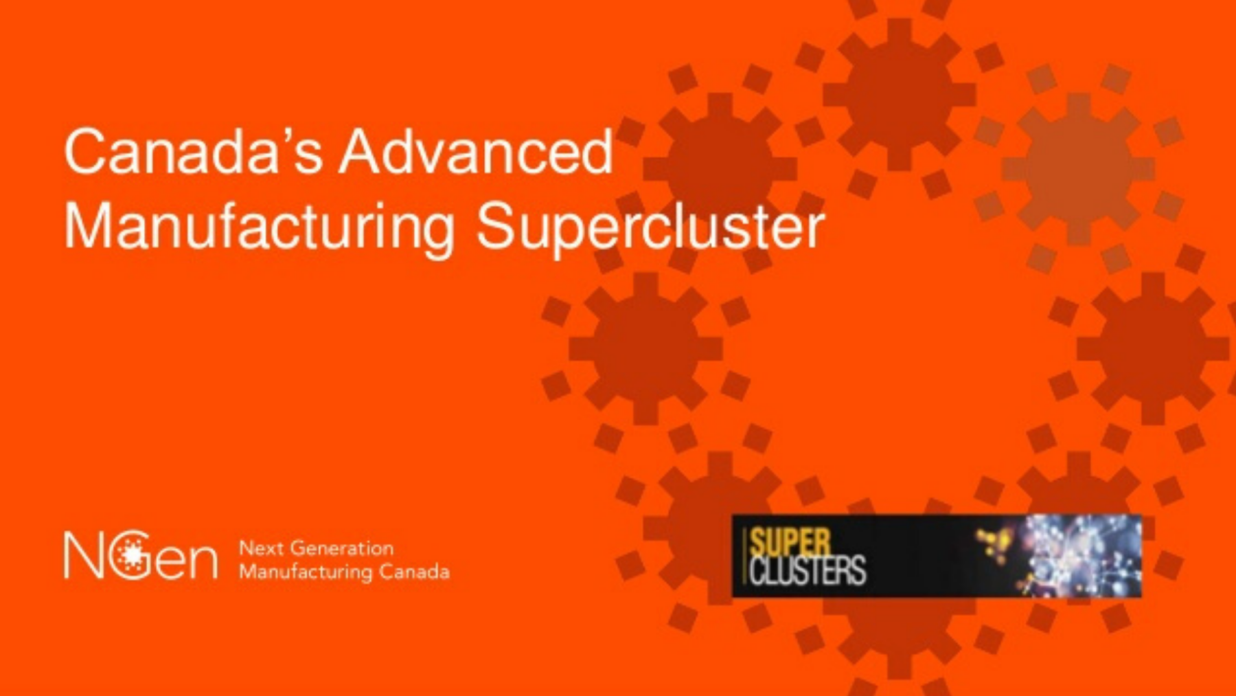 Advanced Manufacturing Supercluster Membership Advantages