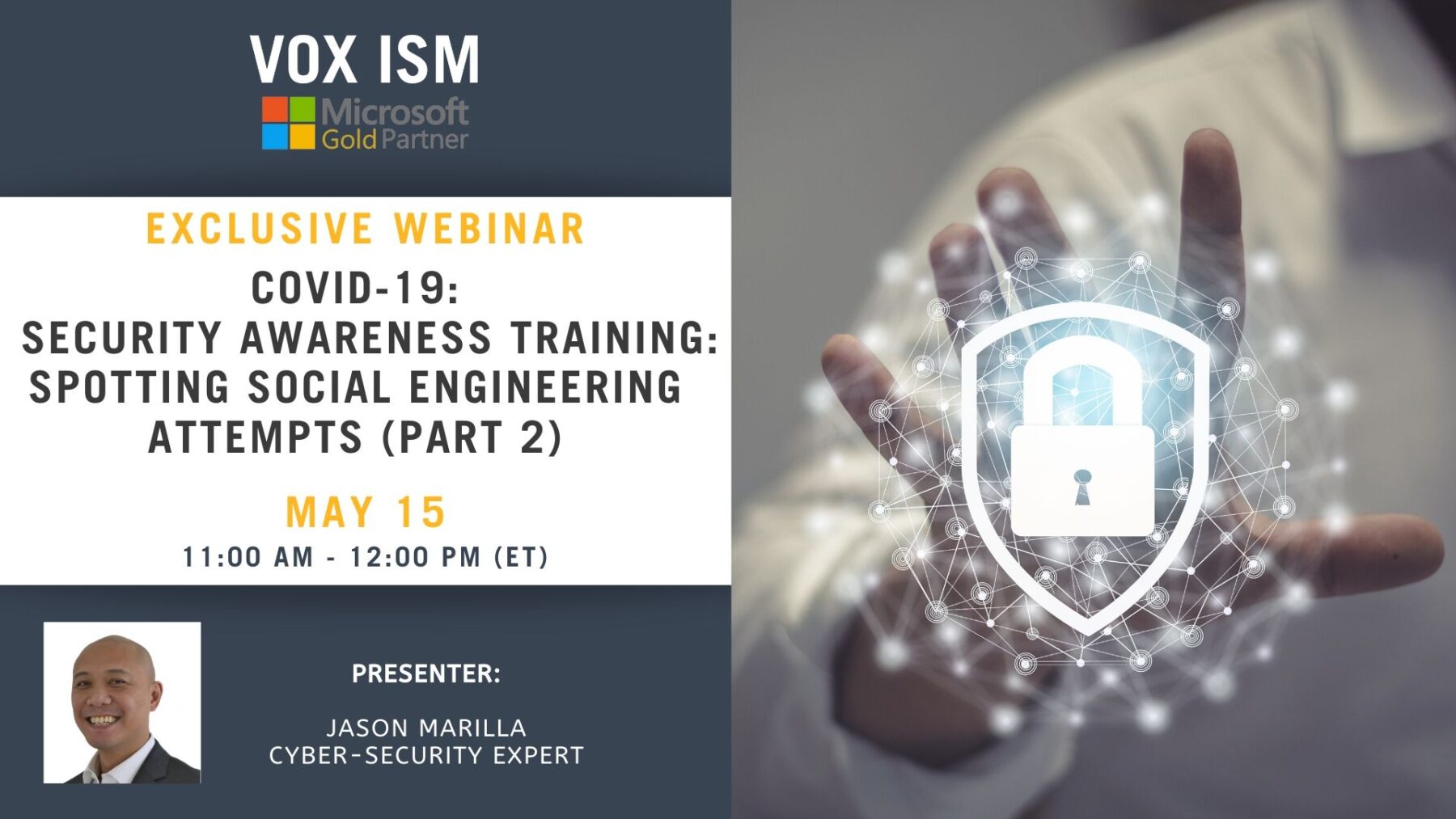 COVID-19: Security awareness training: Spotting social engineering attempts (Part 2) - May 15 - Webinar VOX ISM