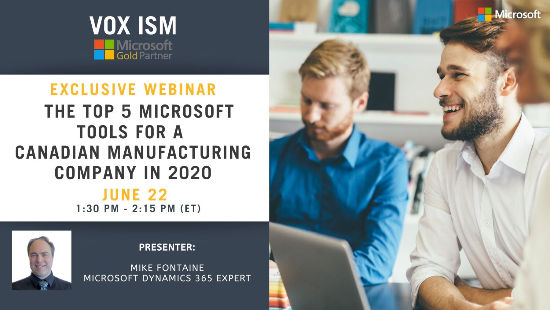 The Top 5 Microsoft Tools for a Canadian Manufacturing company in 2020 - June 22 - Webinar