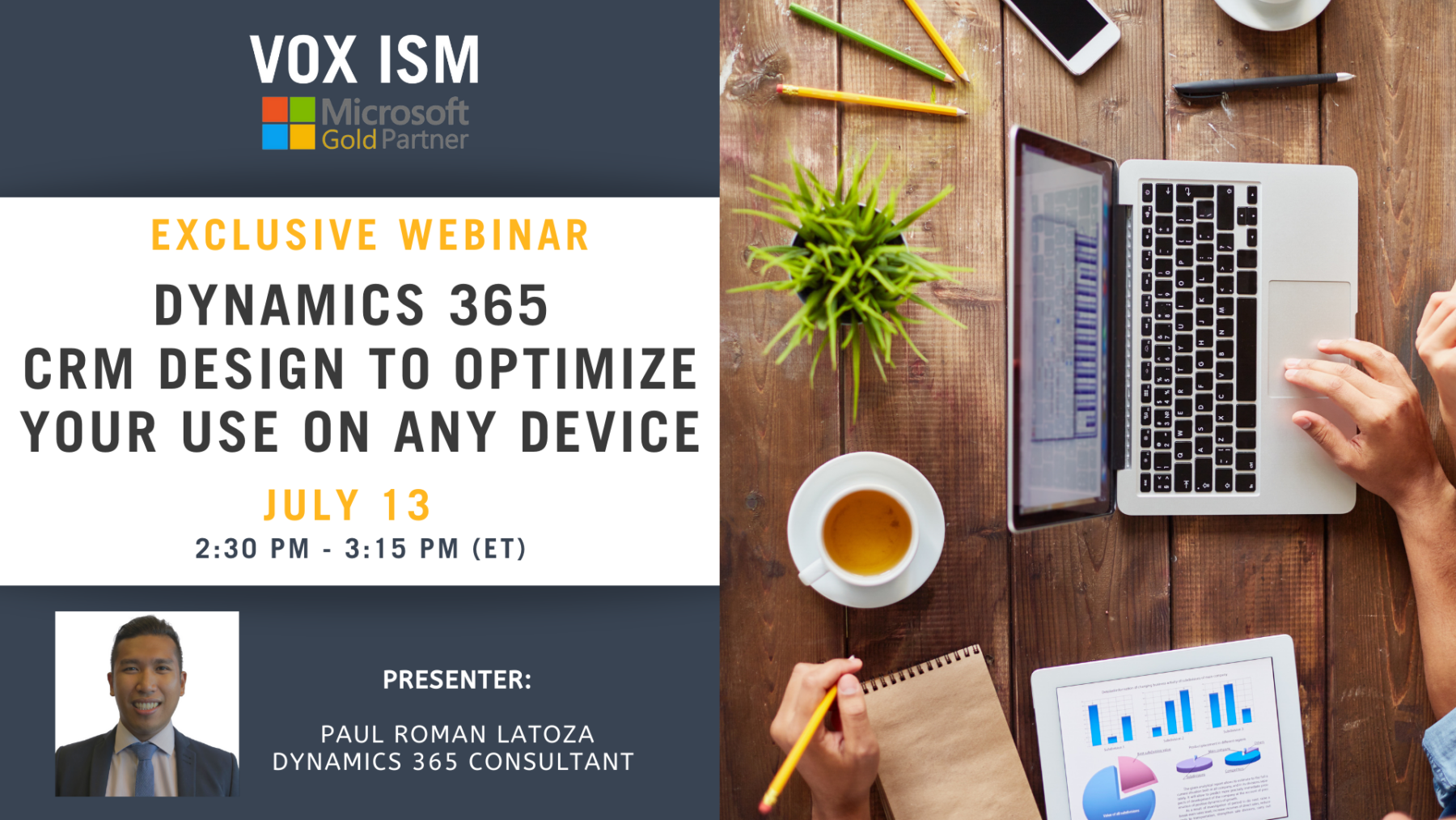 Dynamics 365 CRM design to optimize your use on any device - July 13 - Webinar VOX ISM