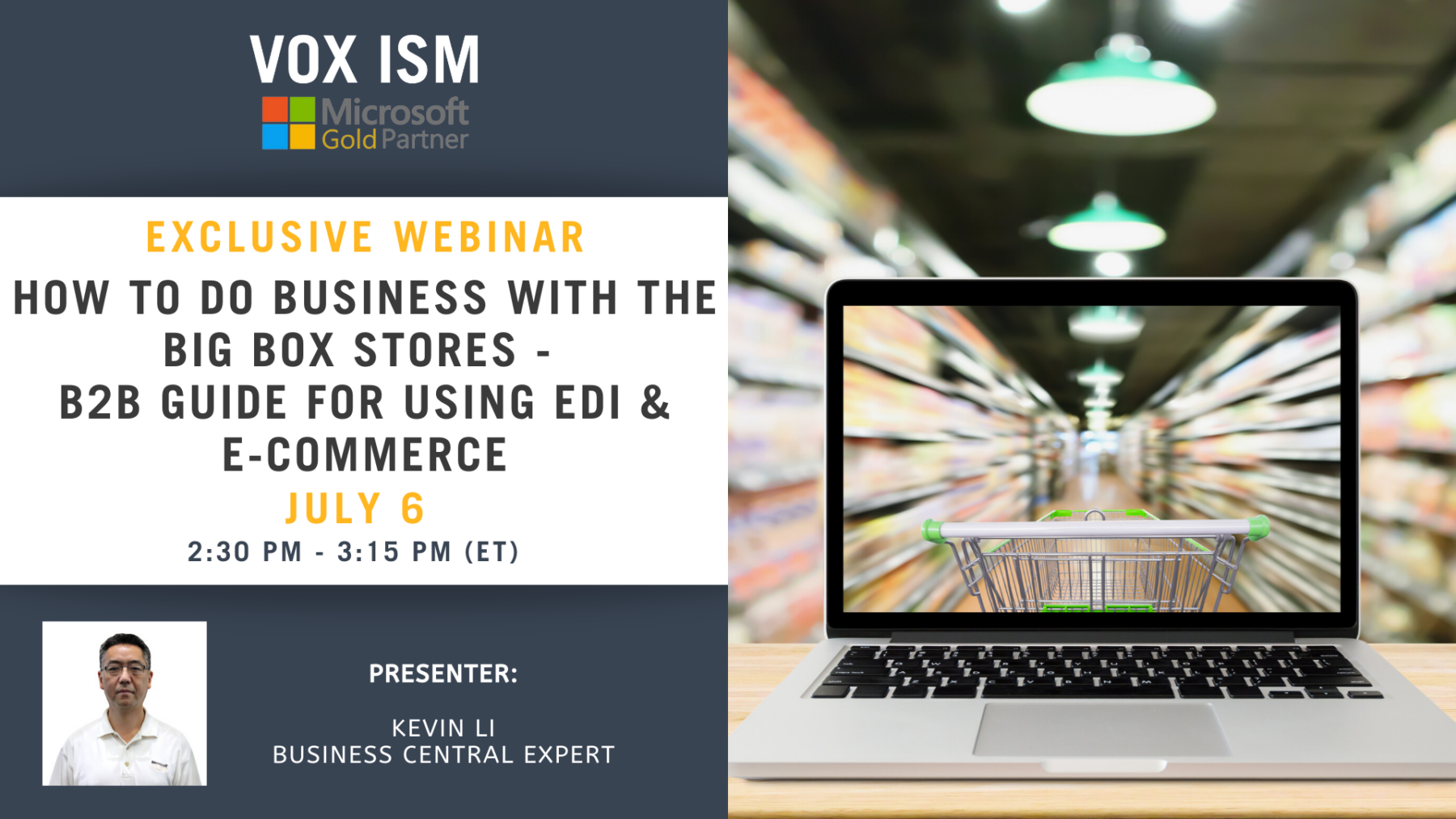 How to do business with the big box stores - B2B Guide for Using EDI & e-Commerce - July 6 - Webinar - VOX ISM