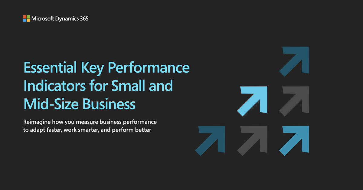 Essential Key Performance Indicators for Small and Mid-Size Business